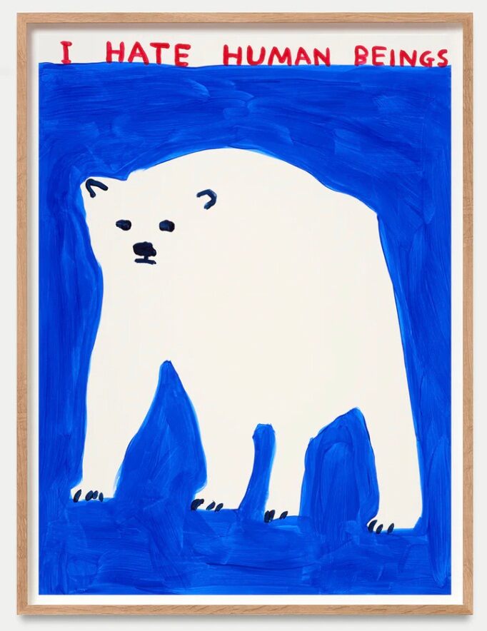 I hate humans, 2022 by David Shrigley | Monitillo Gallery