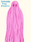Ignore the ghosts, 2022 by David Shrigley | Monitillo Gallery