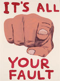 It´s all your fault, 2019 by David Shrigley | Monitillo Gallery