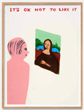 it's ok not to like it, 2022 by David Shrigley | Monitillo Gallery
