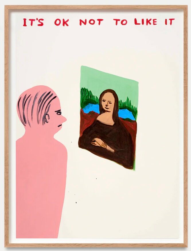 it's ok not to like it, 2022 by David Shrigley | Monitillo Gallery