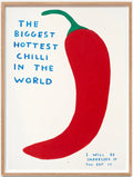 The biggest hottest chilli in the world , 2023 by David Shrigley | Monitillo Gallery